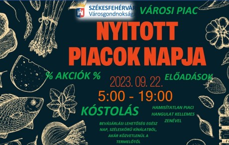 Ezek lesznek a Nyitott Piacok Napjának programjai Fehérváron